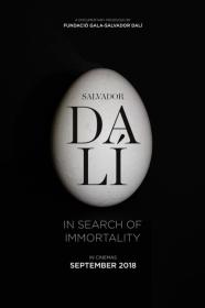 Salvador Dali In Search Of Immortality (2018) [720p] [WEBRip] [YTS]