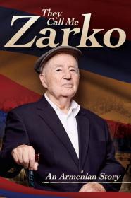 They Call Me Zarko - The Ghazaros Demirdjian Story (2021) [720p] [WEBRip] [YTS]