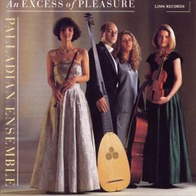 Palladian Ensemble - An Excess of Pleasure (1993)