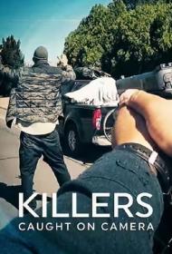 Killers Caught on Camera S01 1080p WEBRip DD2.0 x264-B2B[rartv]