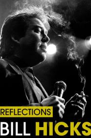Bill Hicks Reflections (2015) [720p] [WEBRip] [YTS]