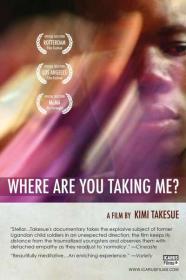 Where Are You Taking Me 2010 1080p WEBRip x264-LAMA[TGx]