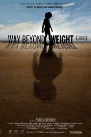 Way Beyond Weight (2012) [720p] [WEBRip] [YTS]