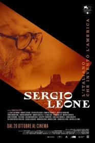 Sergio Leone - Litaliano Che Invento LAmerica (2022) [720p] [WEBRip] [YTS]