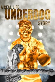 A Real Life Underdog Story (2023) [1080p] [WEBRip] [YTS]