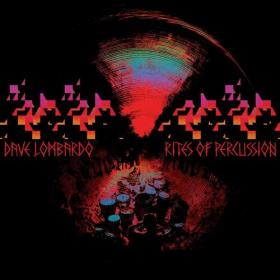 Dave Lombardo - Rites Of Percussion (2023) Mp3 320kbps [PMEDIA] ⭐️