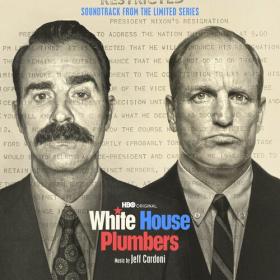Jeff Cardoni - White House Plumbers (Soundtrack from the HBO® Original Limited Series) (2023) Mp3 320kbps [PMEDIA] ⭐️