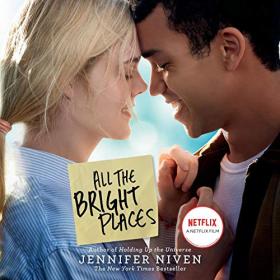 Jennifer Niven - 2015 - All the Bright Places (Fiction)