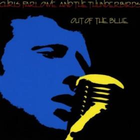 1985 Chris Farlowe & The Thunderbirds - Out Of The Blue (1985 Date DACD 9 00078 O)
