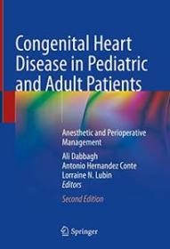 [ CourseWikia com ] Congenital Heart Disease in Pediatric and Adult Patients - Anesthetic and Perioperative Management, 2nd Edition (True EPUB)