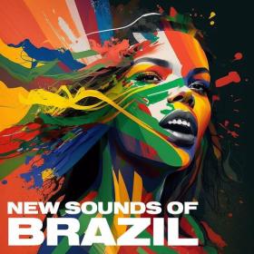 Various Artists - New Sounds of Brazil (2023) Mp3 320kbps [PMEDIA] ⭐️