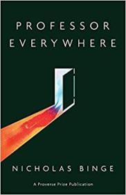 Professor Everywhere (Proverse Prize Publications) by Nicholas Binge