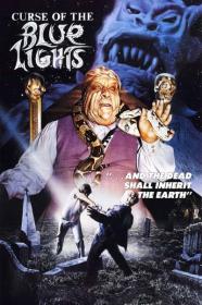 Curse Of The Blue Lights 1988 1080p BluRay H264 AAC-LAMA[TGx]