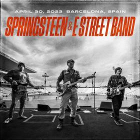 Bruce Springsteen & The E Street Band - 2023-04-30 Estadi Olimpic Lluis Companys, Barcelona, ESP (2023) FLAC [PMEDIA] ⭐️