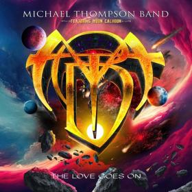 Michael Thompson Band - The Love Goes On (2023) [24Bit-44.1kHz] FLAC [PMEDIA] ⭐️