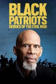 Black Patriots Heroes of the Civil War 2022 1080p WEBRip x265-LAMA[TGx]
