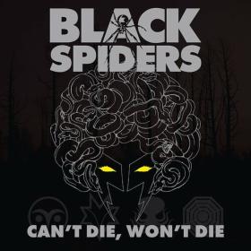 Black Spiders - Can't Die, Won't Die (2023) Mp3 320kbps [PMEDIA] ⭐️