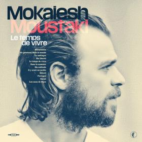 Cyril Mokaiesh - Le temps de vivre  (Hommage à Georges Moustaki) (2023) [24Bit-44.1kHz] FLAC [PMEDIA] ⭐️