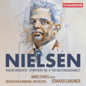 James Ehnes - Nielsen Violin Concerto, Symphony No  4 (2023) [24Bit-96kHz] FLAC [PMEDIA] ⭐️