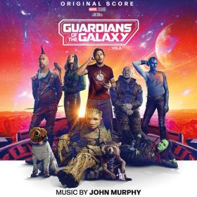 John Murphy - Guardians of the Galaxy Vol  3 (Original Score) (2023) [16Bit-44.1kHz] FLAC [PMEDIA] ⭐️