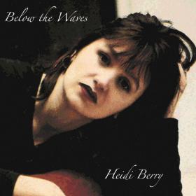 Heidi Berry - Below The Waves (Glass Remaster) (2023) [24Bit-44.1kHz] FLAC [PMEDIA] ⭐️