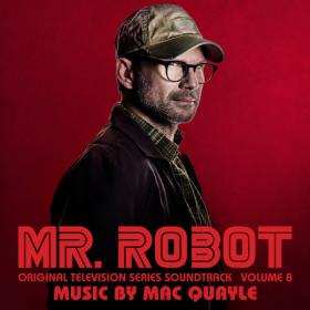 Mac Quayle - Mr  Robot, Vol  8 (Original Television Series Soundtrack) (2023) [24Bit-48kHz] FLAC [PMEDIA] ⭐️