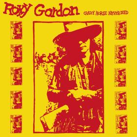 Roxy Gordon - Crazy Horse Never Died (2023) [24Bit-96kHz] FLAC [PMEDIA] ⭐️