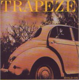 Trapeze - Hold On (1979, 1996)⭐FLAC