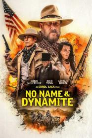 No Name and Dynamite 2022 1080p AMZN WEBRip 1400MB DD 5.1 x264-GalaxyRG[TGx]