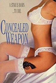 Concealed Weapon 1994-[Erotic] DVDRip