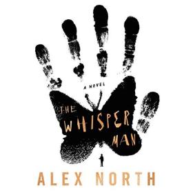 Alex North - 2019 - The Whisper Man (Thriller)