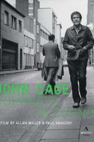 John Cage Journeys In Sound (2012) [720p] [WEBRip] [YTS]