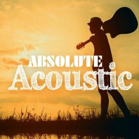 Various Artists - Absolute Acoustic (2023) Mp3 320kbps [PMEDIA] ⭐️