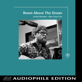 Garett Brennan - Room Above The Ocean (Audiophile Ed ) (2014 Blues Country Folk) [Flac 24-192]