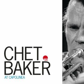 Chet Baker - At Capolinea (Remastered) (2023) Mp3 320kbps [PMEDIA] ⭐️