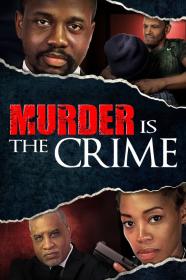 Murder Is The Crime (2022) [720p] [WEBRip] [YTS]