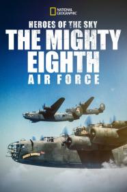Heroes Of The Sky The Mighty Eighth Air Force (2020) [720p] [WEBRip] [YTS]