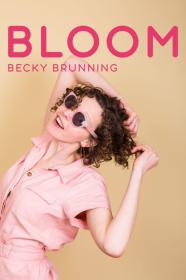 Becky Brunning Bloom (2019) [720p] [WEBRip] [YTS]