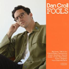 Dan Croll - Fools (2023) [24Bit-48kHz] FLAC [PMEDIA] ⭐️