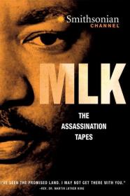 MLK The Assassination Tapes (2012) [720p] [WEBRip] [YTS]