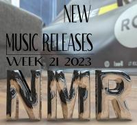 2023 Week 21 - New Music Releases (NMR)