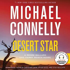Michael Connelly - 2022 - Desert Star꞉ Harry Bosch, Book 24 (Thriller)