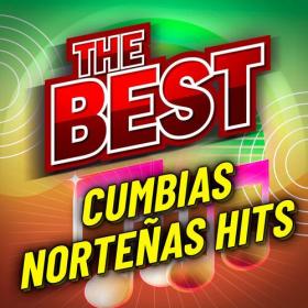 Various Artists - The Best Cumbias Norteñas Hits (2023) Mp3 320kbps [PMEDIA] ⭐️