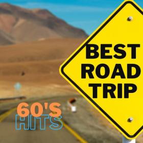 Various Artists - BEST ROAD TRIP 60'S HITS (2023) Mp3 320kbps [PMEDIA] ⭐️