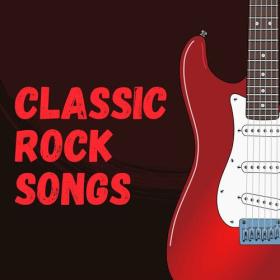 Various Artists - Classic Rock Songs (2023) Mp3 320kbps [PMEDIA] ⭐️