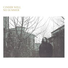 (2020) Cinder Well - No Summer [FLAC]