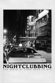 Nightclubbing The Birth of Punk in NYC 2022 1080p WEBRip x265-LAMA[TGx]