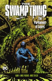 The Swamp Thing v03 - The Parliament of Gears (2023) (Digital) (EJGriffin-Empire)