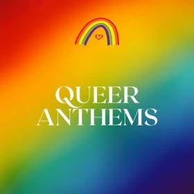 Various Artists - QUEER ANTHEMS (2023) Mp3 320kbps [PMEDIA] ⭐️