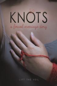 Knots A Forced Marriage Story (2020) [1080p] [WEBRip] [YTS]